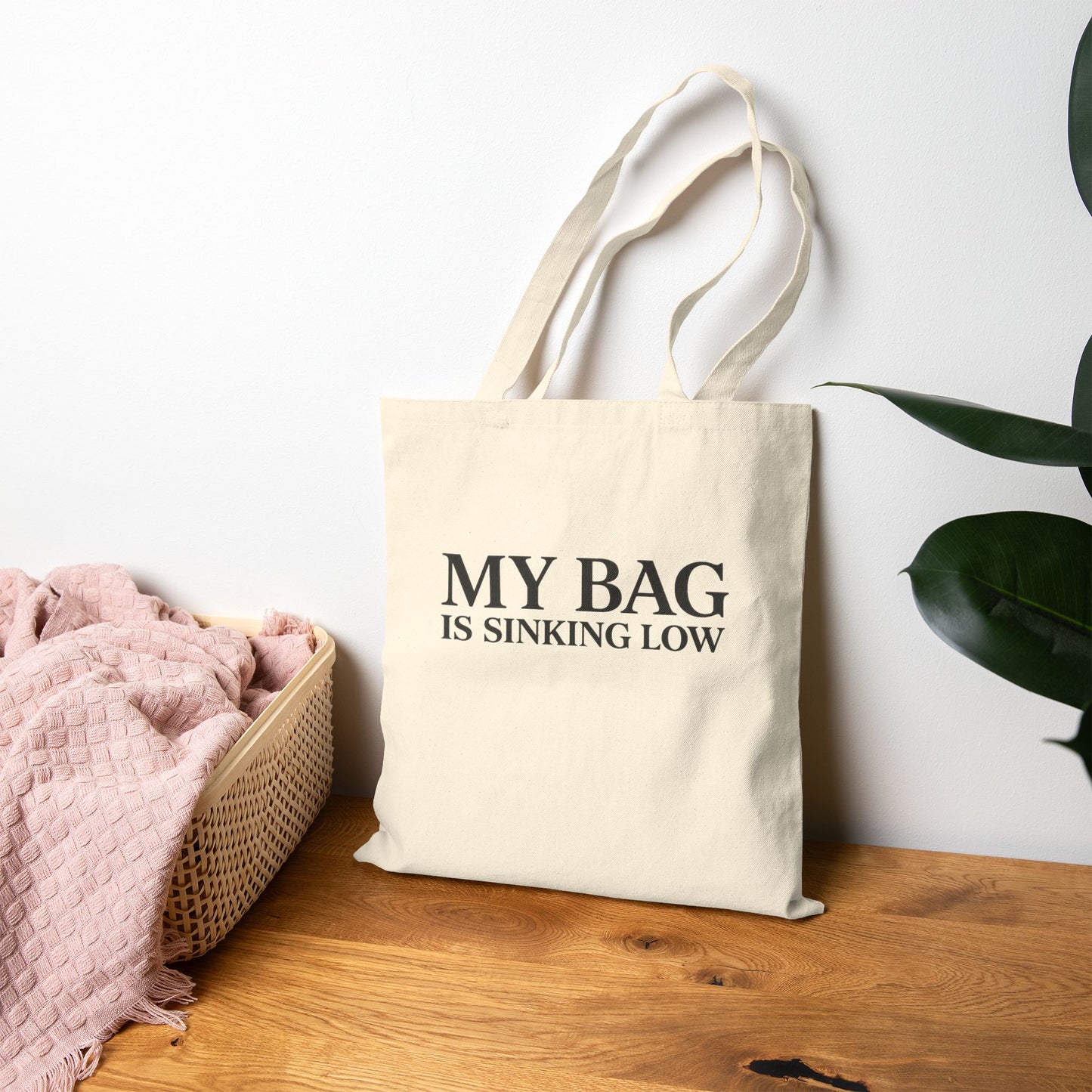 My Bag Is Sinking Low Tote