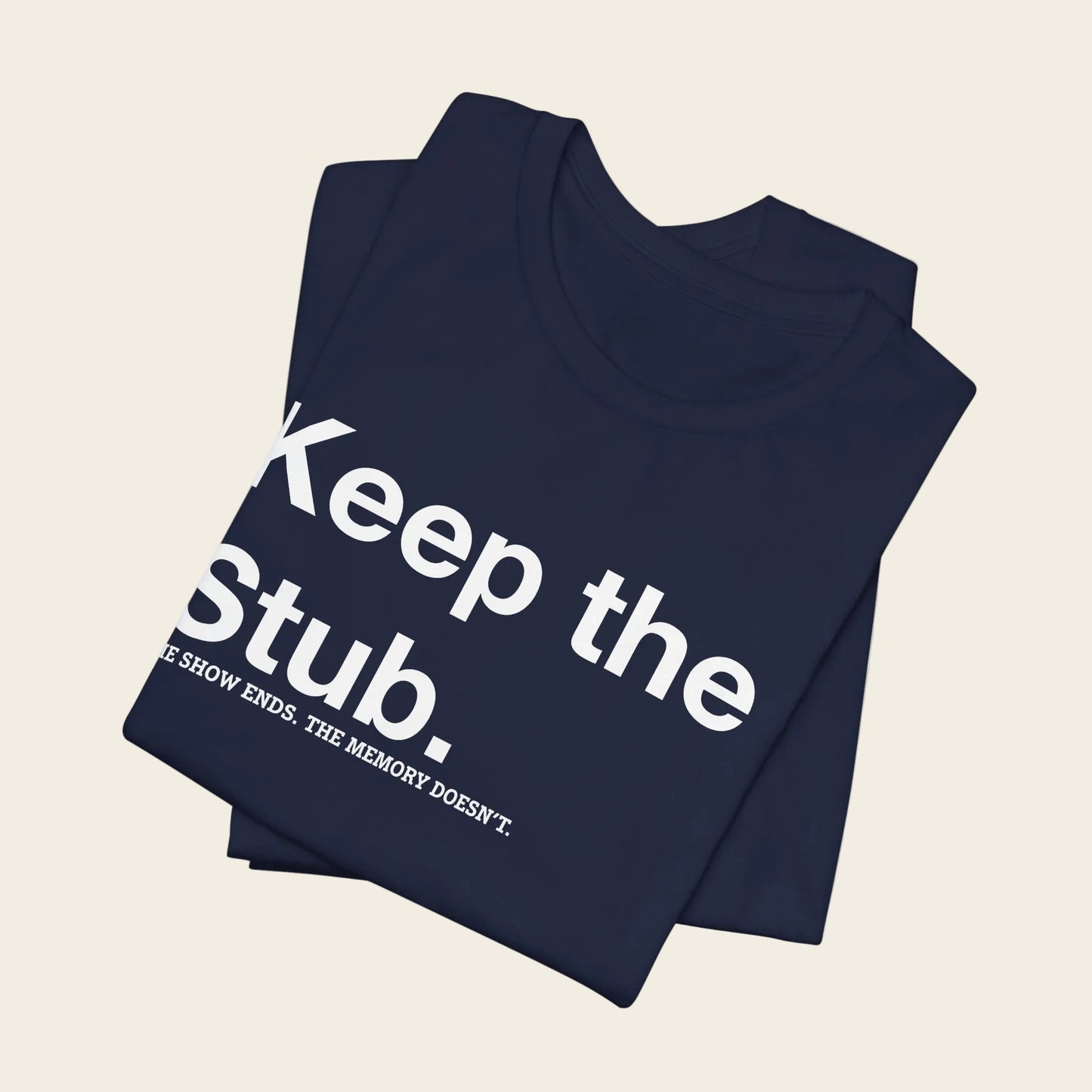 Keep the Stub Tee