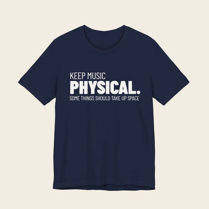 Keep Music Physical Tee