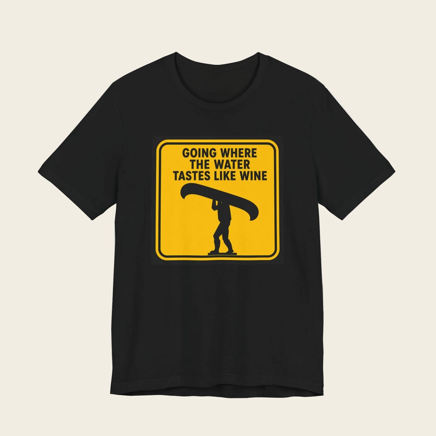 Water Tastes Like Wine Canoe Trip Tee