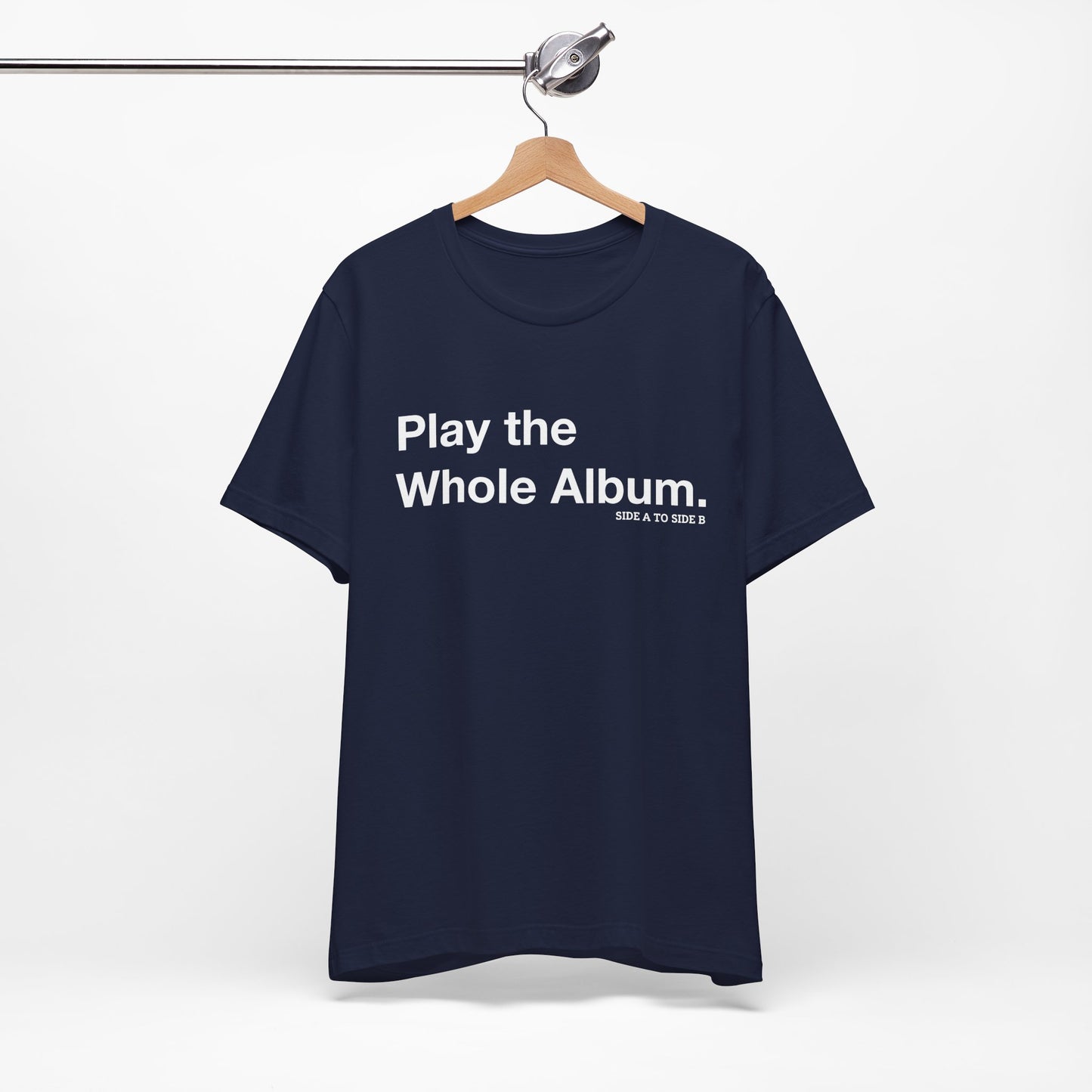 Play the Whole Album Tee