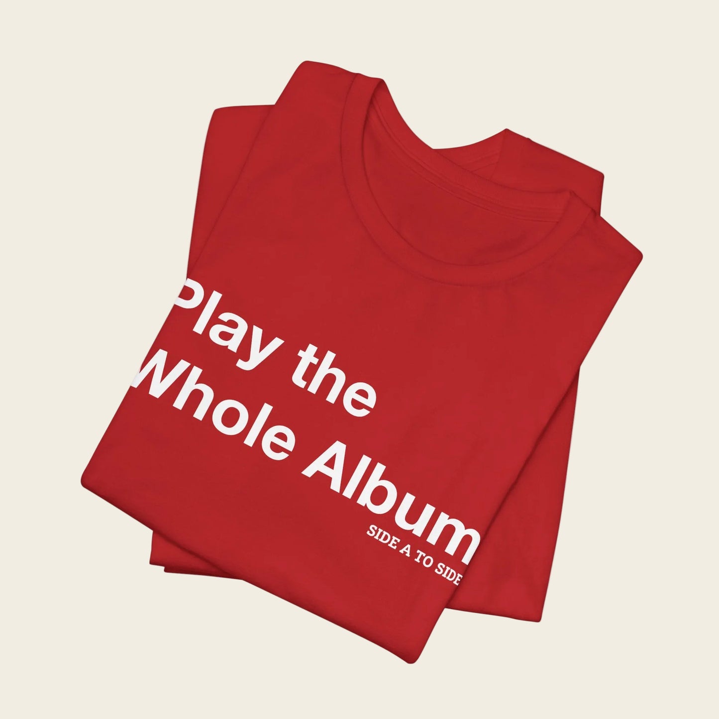 Play the Whole Album Tee