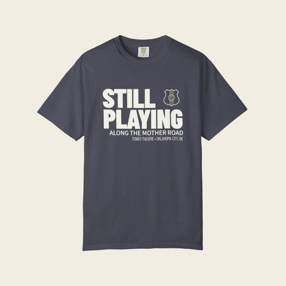 Still Playing: Tower Route 66 Tee