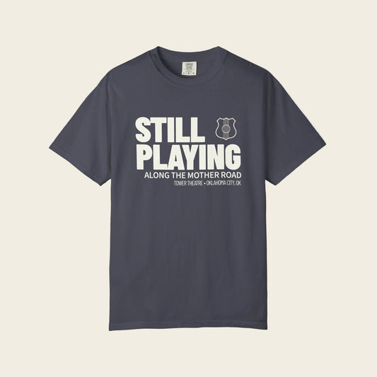 Still Playing: Tower Route 66 Tee
