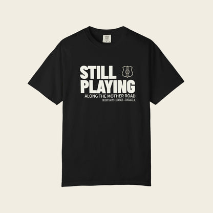 Still Playing: Buddy Guy’s Legends Route 66 Tee