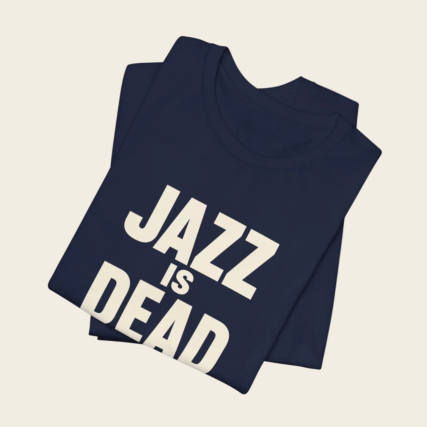 Jazz Is Dead Tee