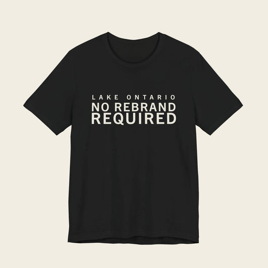 Lake Ontario No Rebrand Required Tee