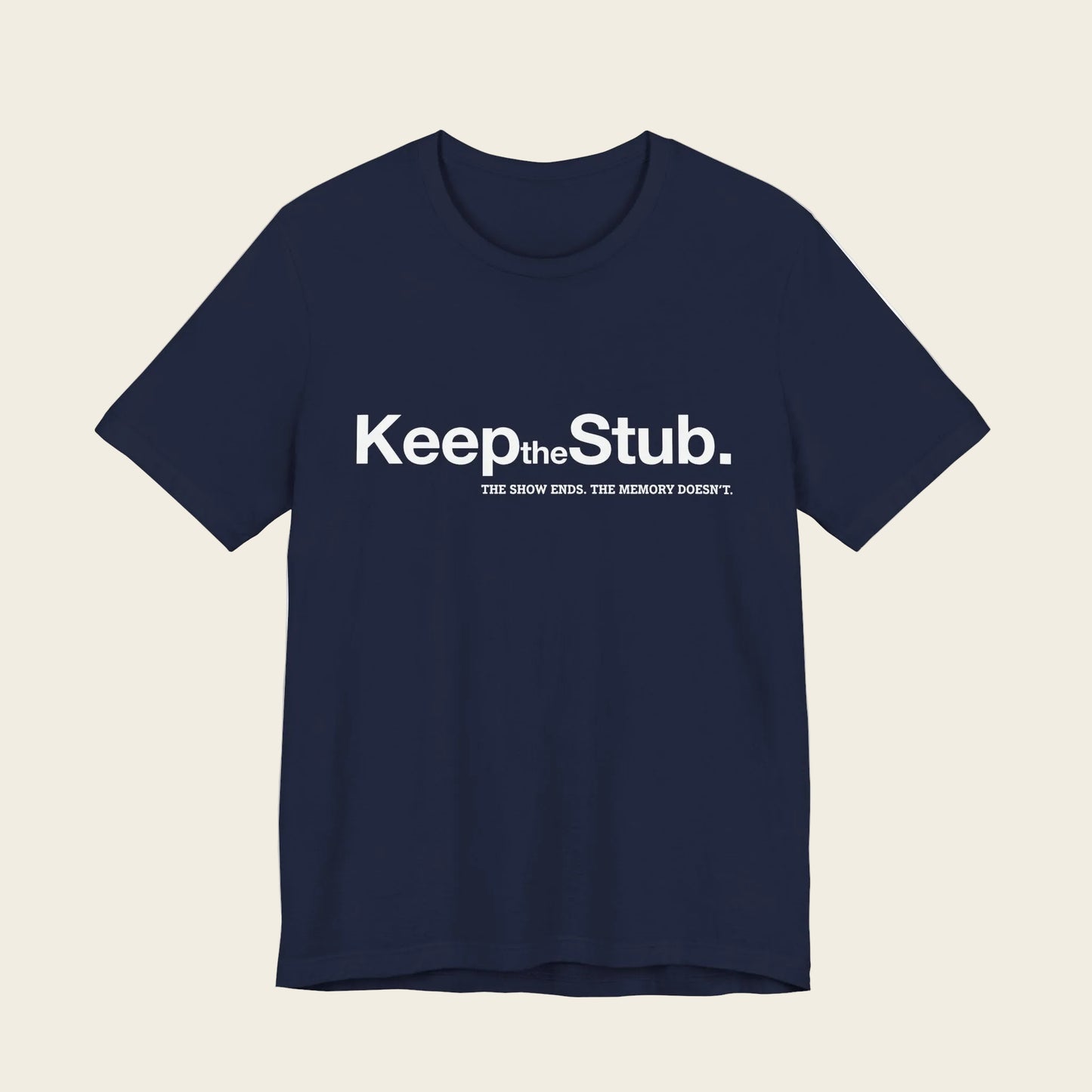 Keep the Stub Tee