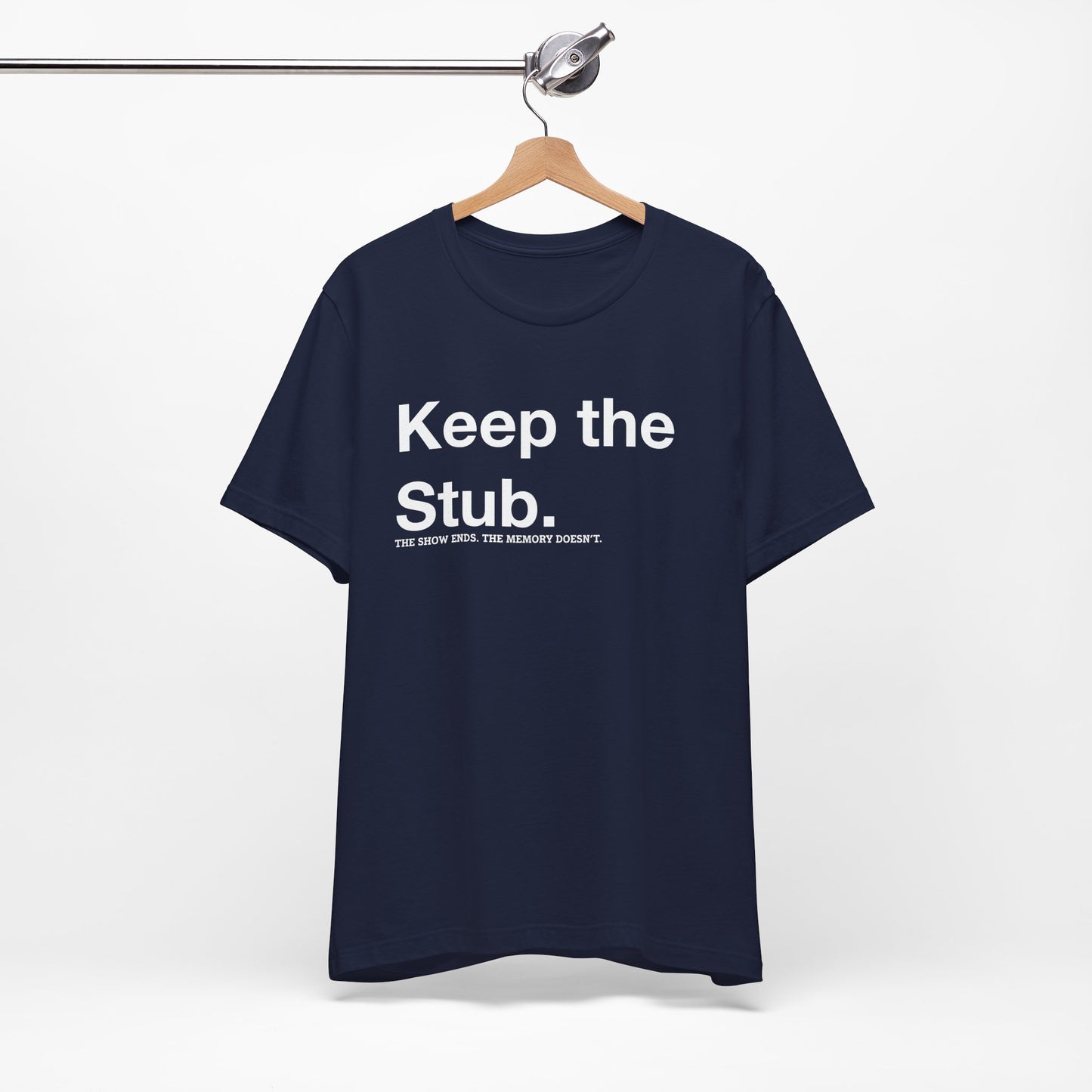 Keep the Stub Tee