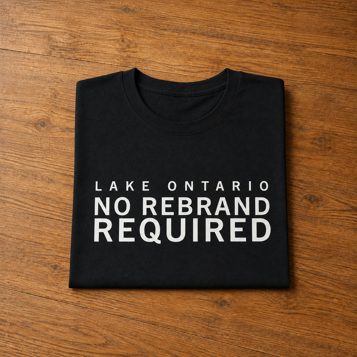 Lake Ontario No Rebrand Required Tee