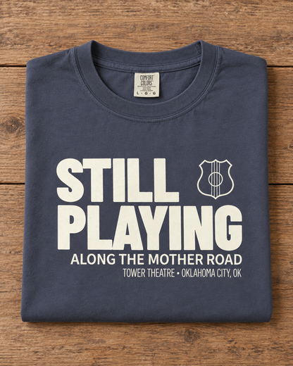 Still Playing: Tower Route 66 Tee